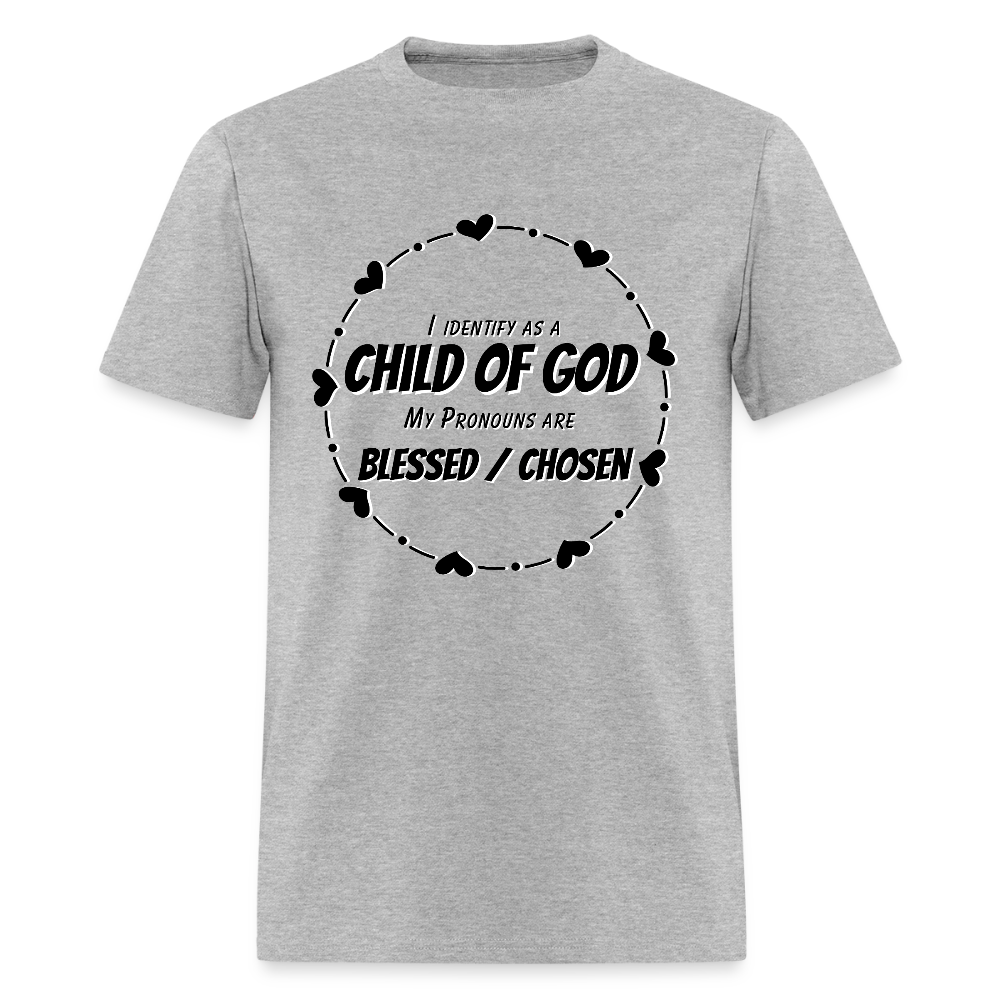 Identify as a Child of God Classic T-Shirt - heather gray
