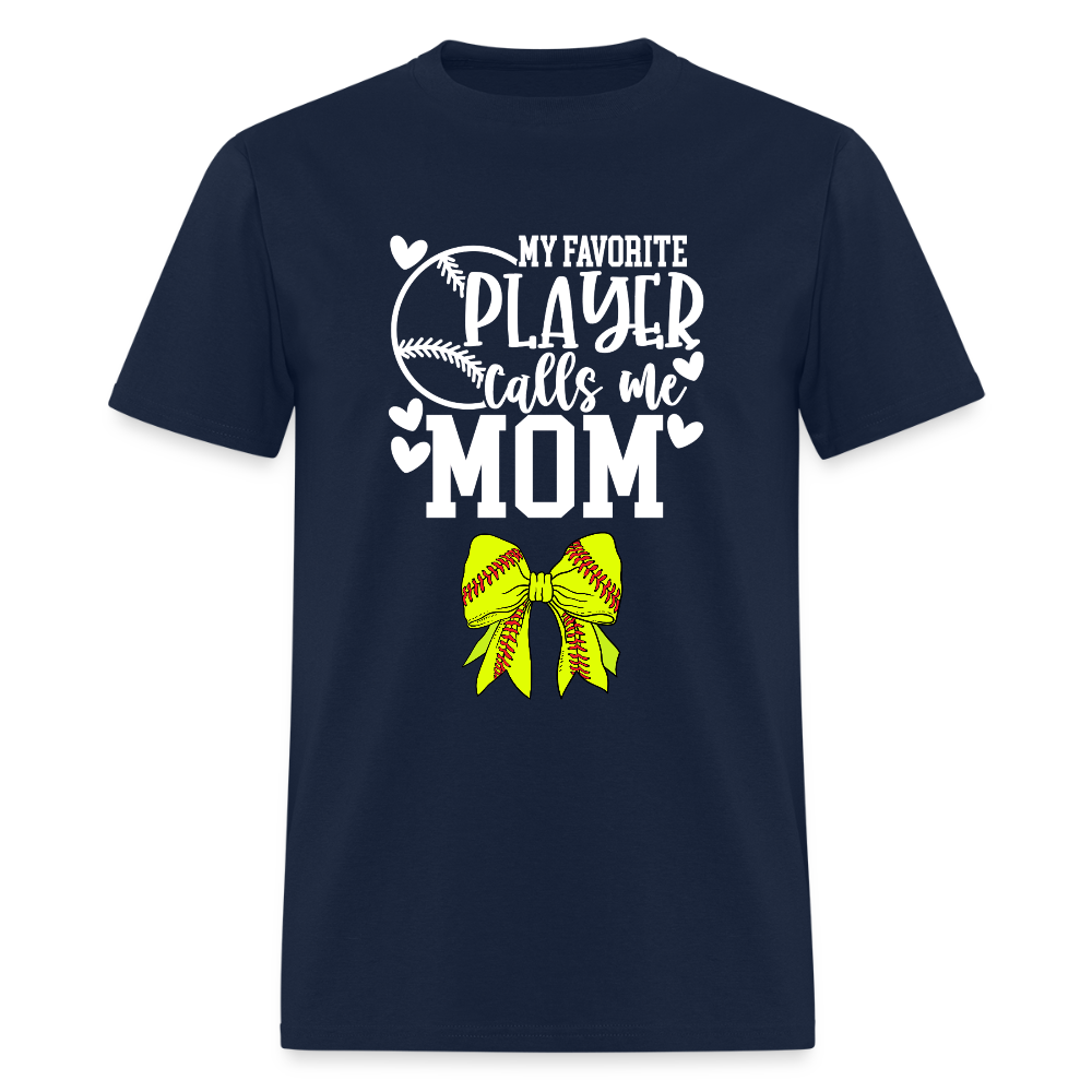 Fav Player Calls Me Mom Softball Bow Classic T-Shirt - navy