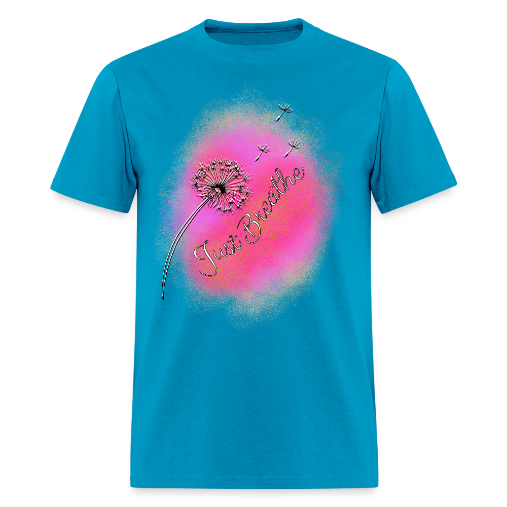 Just Breathe T-Shirt | GILDAN 5000 - turquoise