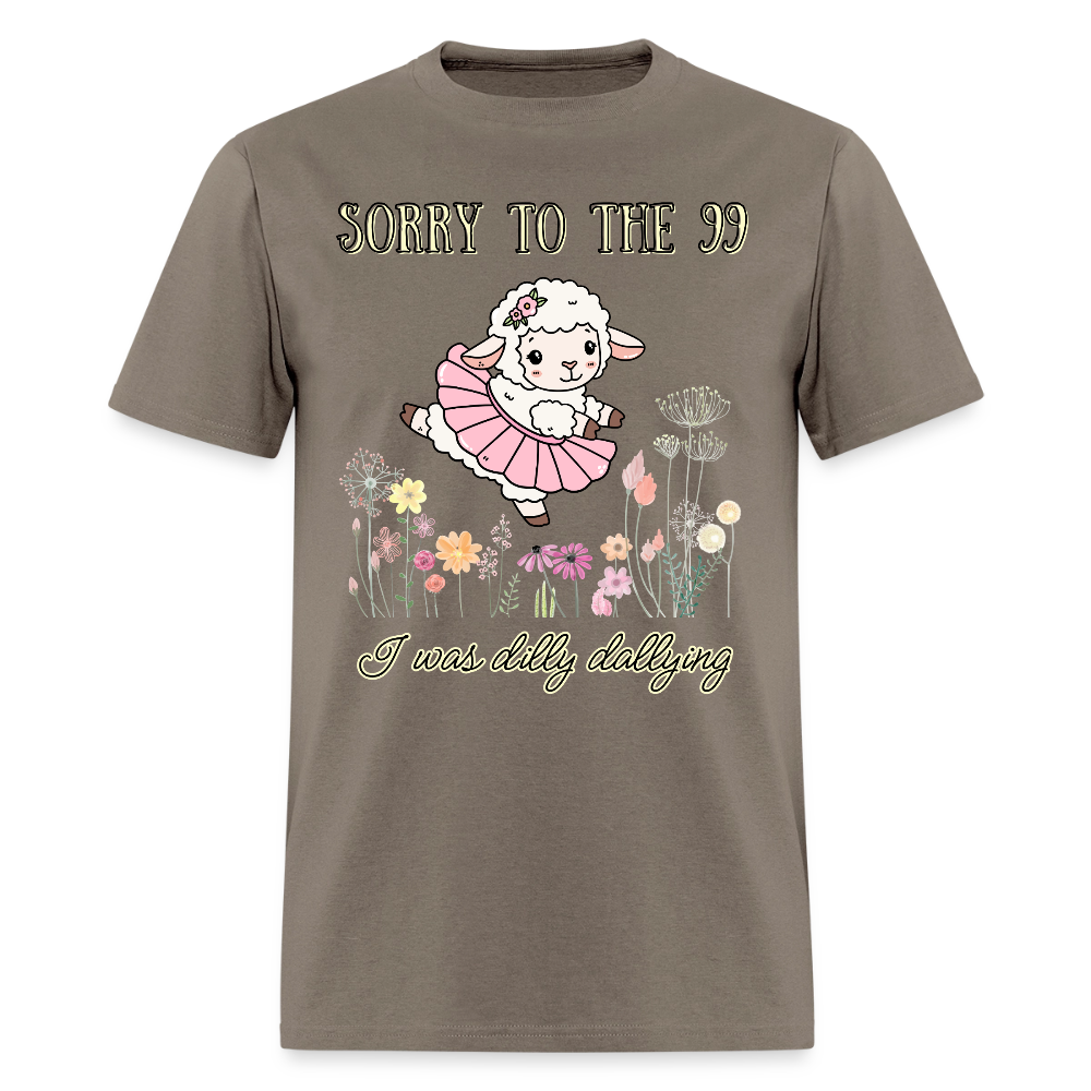 Sorry to the 99 T-Shirt | GILDAN 5000 - safari