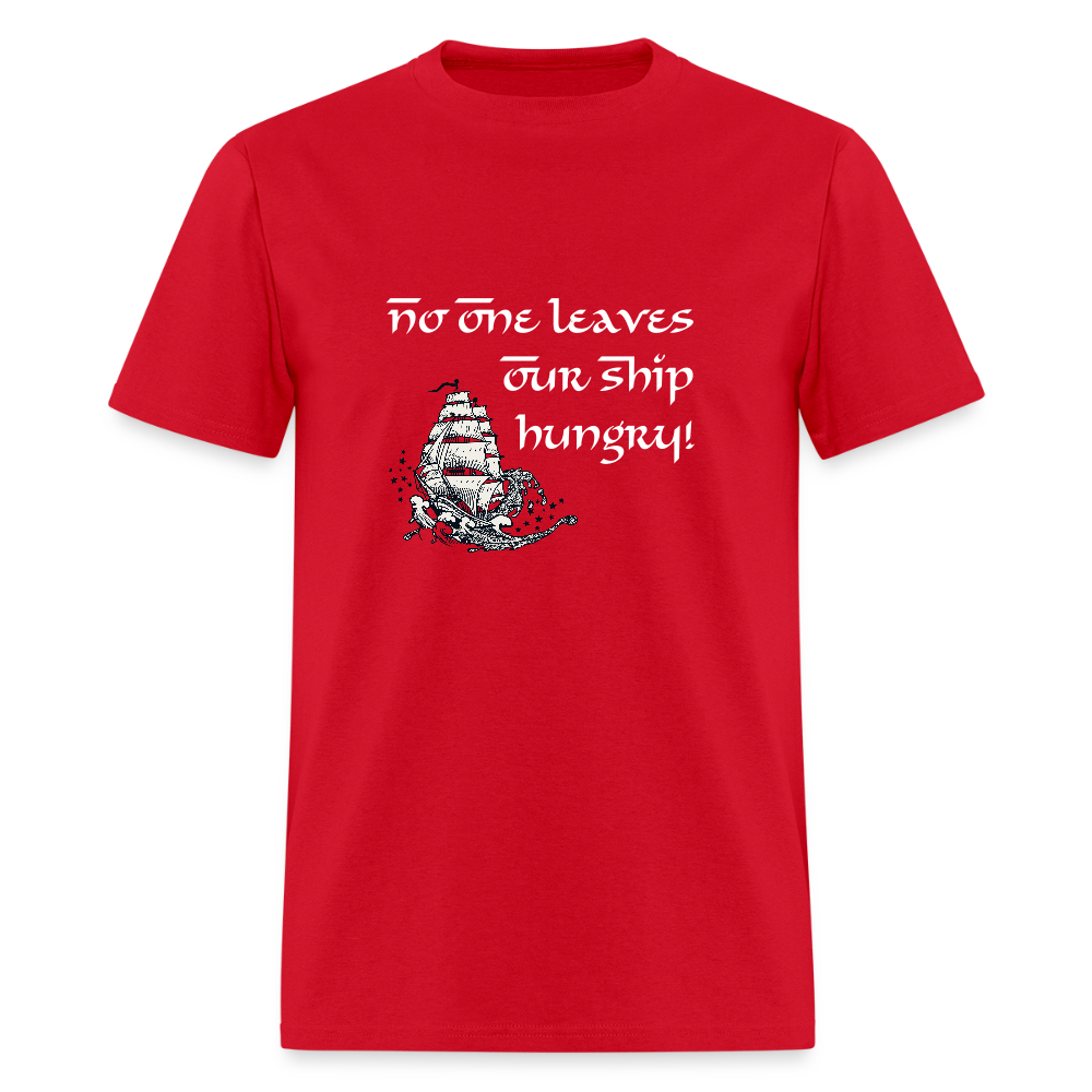 No One Leaves Our Ship Hungry Classic T-Shirt - red
