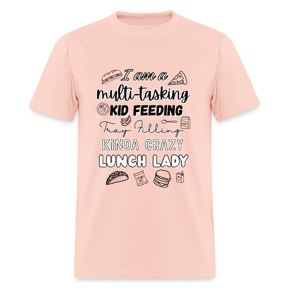Crazy Lunch Lady T-Shirt | GILDAN 5000 - blush pink