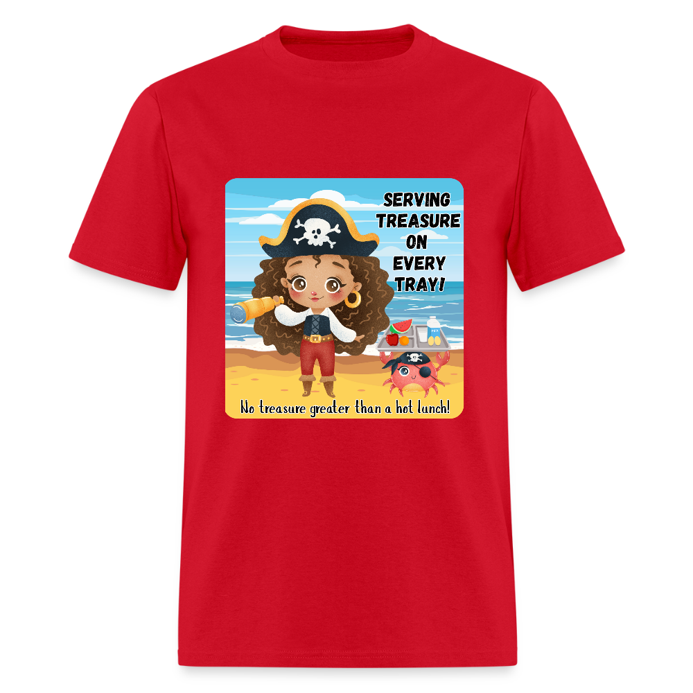 No Greater Treasure than a hot lunch! Classic T-Shirt - red
