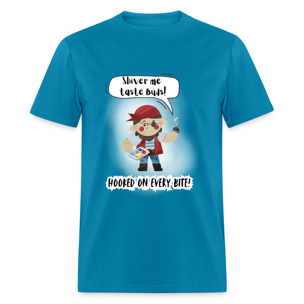 Shiver me taste buds! Classic T-Shirt - turquoise