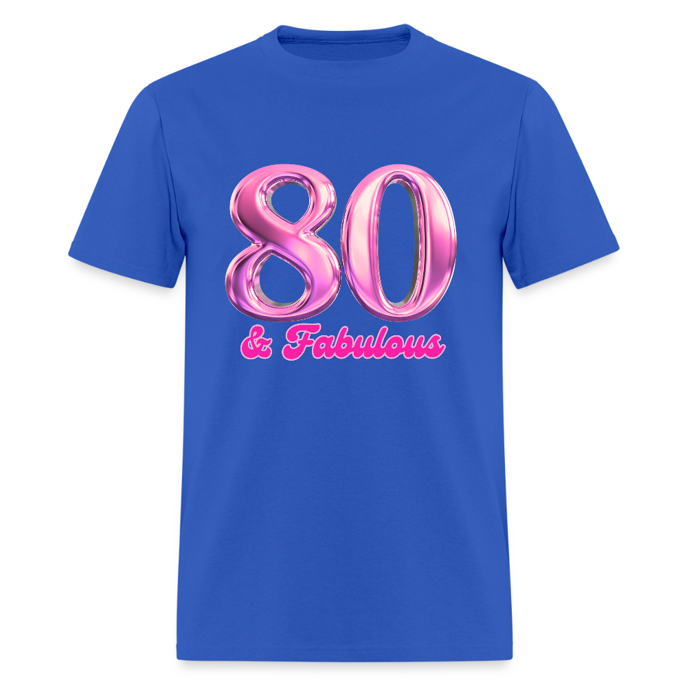 Pink 80 & Fabulous Classic T-Shirt - royal blue