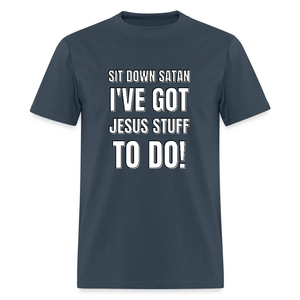 Sit Down Satan Unisex Classic T-Shirt - blue dusk