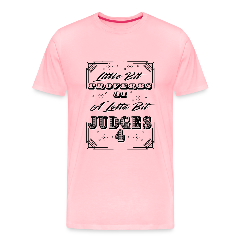 Little Bit Proverbs 31 Premium T-Shirt - pink
