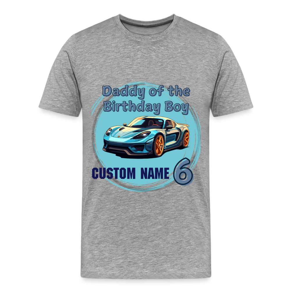 Daddy of the Birthday Boy Custom 6 Premium T-Shirt - heather gray