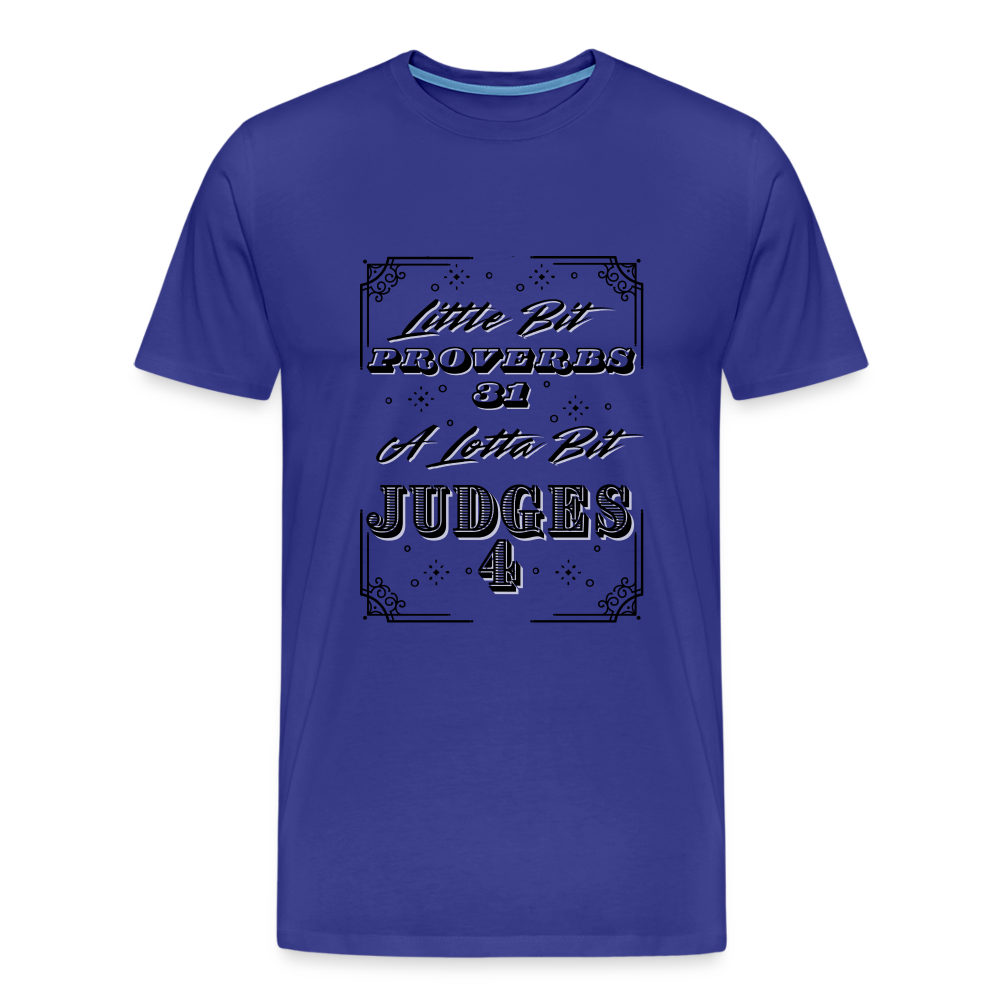 Little Bit Proverbs 31 Premium T-Shirt - royal blue