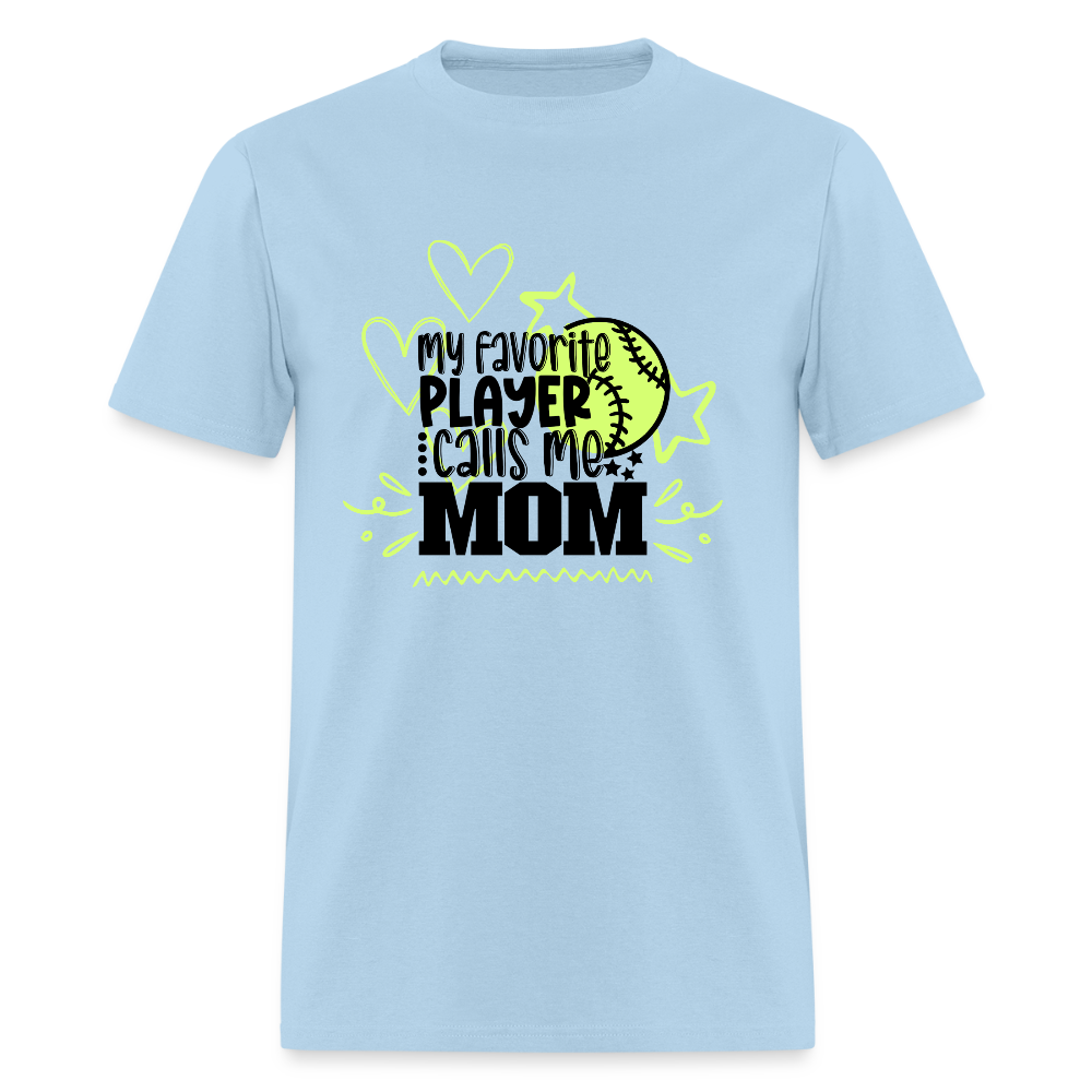 Fav Player Calls me MOM Classic T-Shirt - powder blue