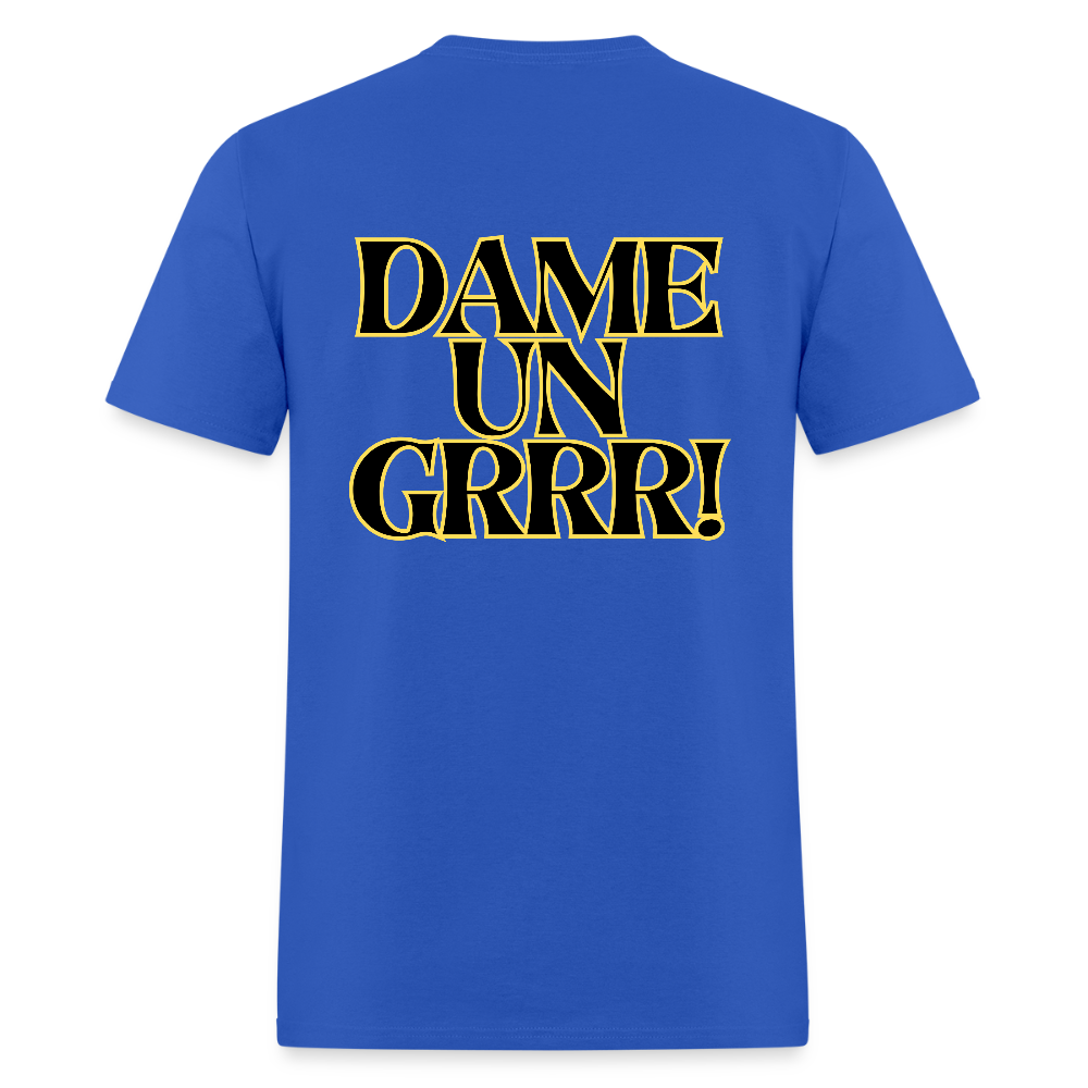 Solo aquí por el tigre! Dame un Grr! T-Shirt | GILDAN 5000 - royal blue