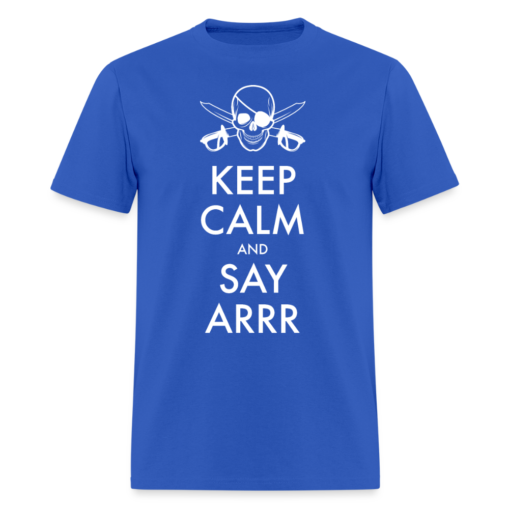 Keep Calm & Say ARRR Classic T-Shirt - royal blue