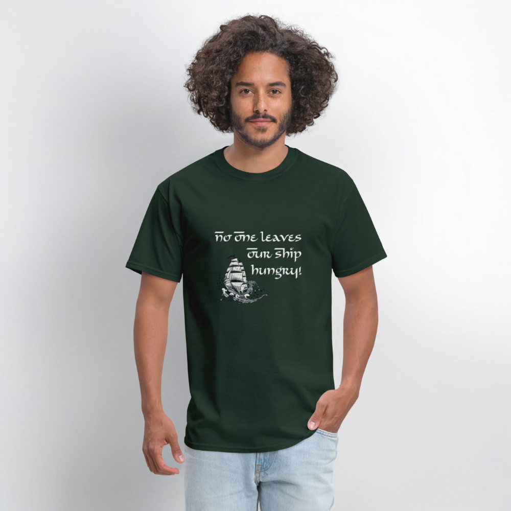 No One Leaves Our Ship Hungry Classic T-Shirt - forest green