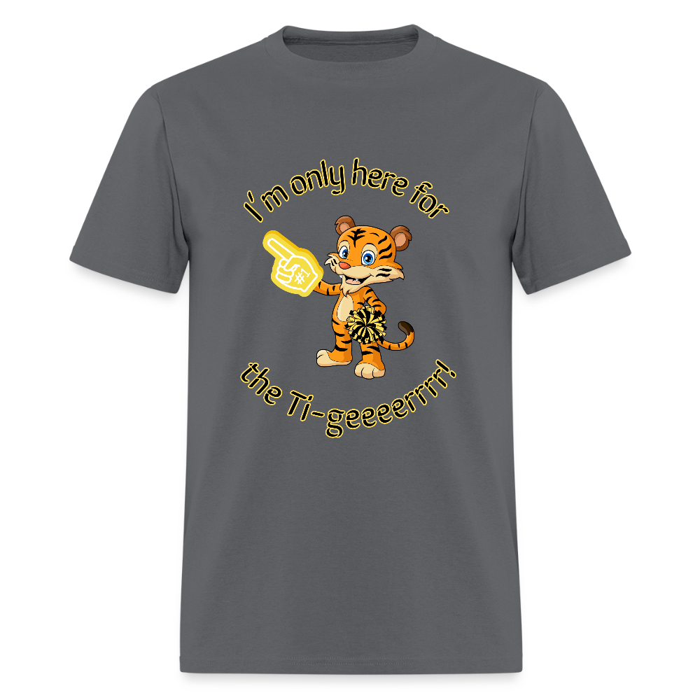 I'm only here for the GER!!! Adult T-Shirt | GILDAN 5000 - charcoal