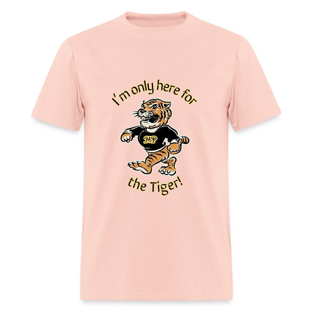 Only Here for the Tiger! T-Shirt | GILDAN 5000 - blush pink