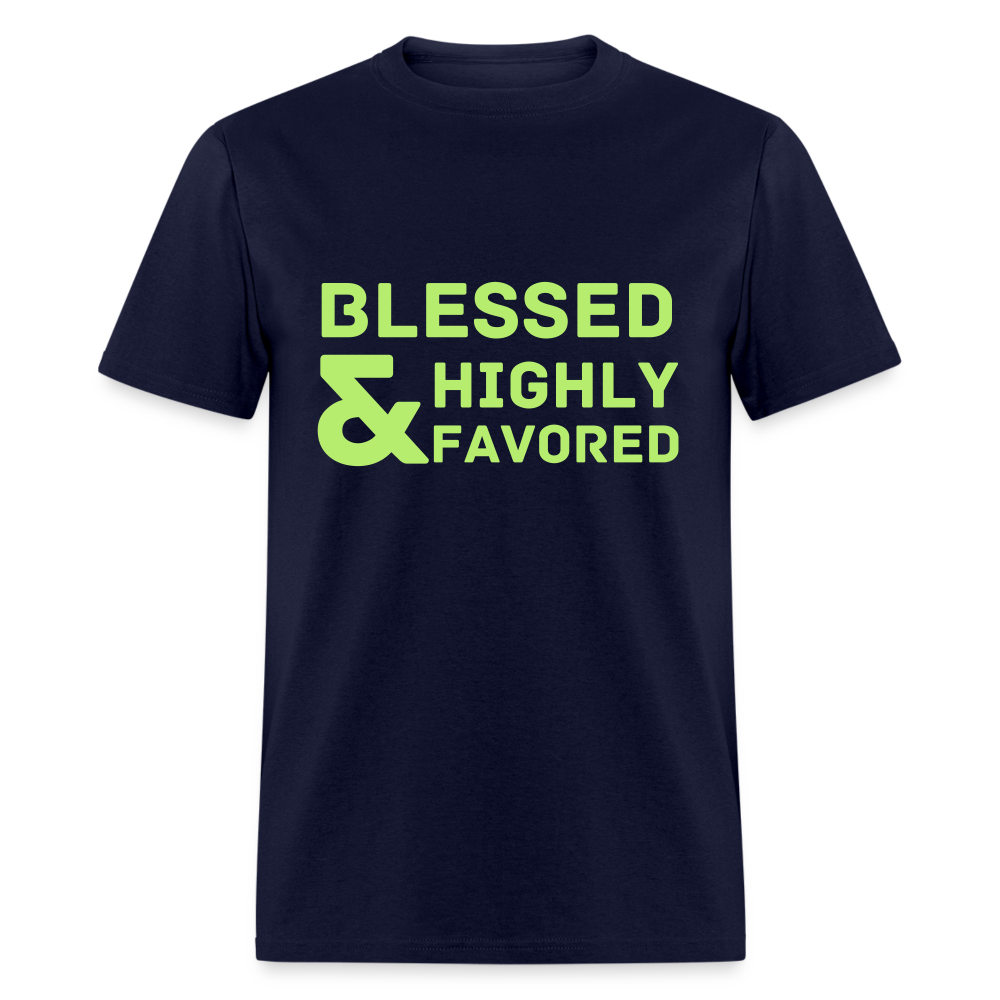 Blessed and Highly Favored Classic T-Shirt - navy