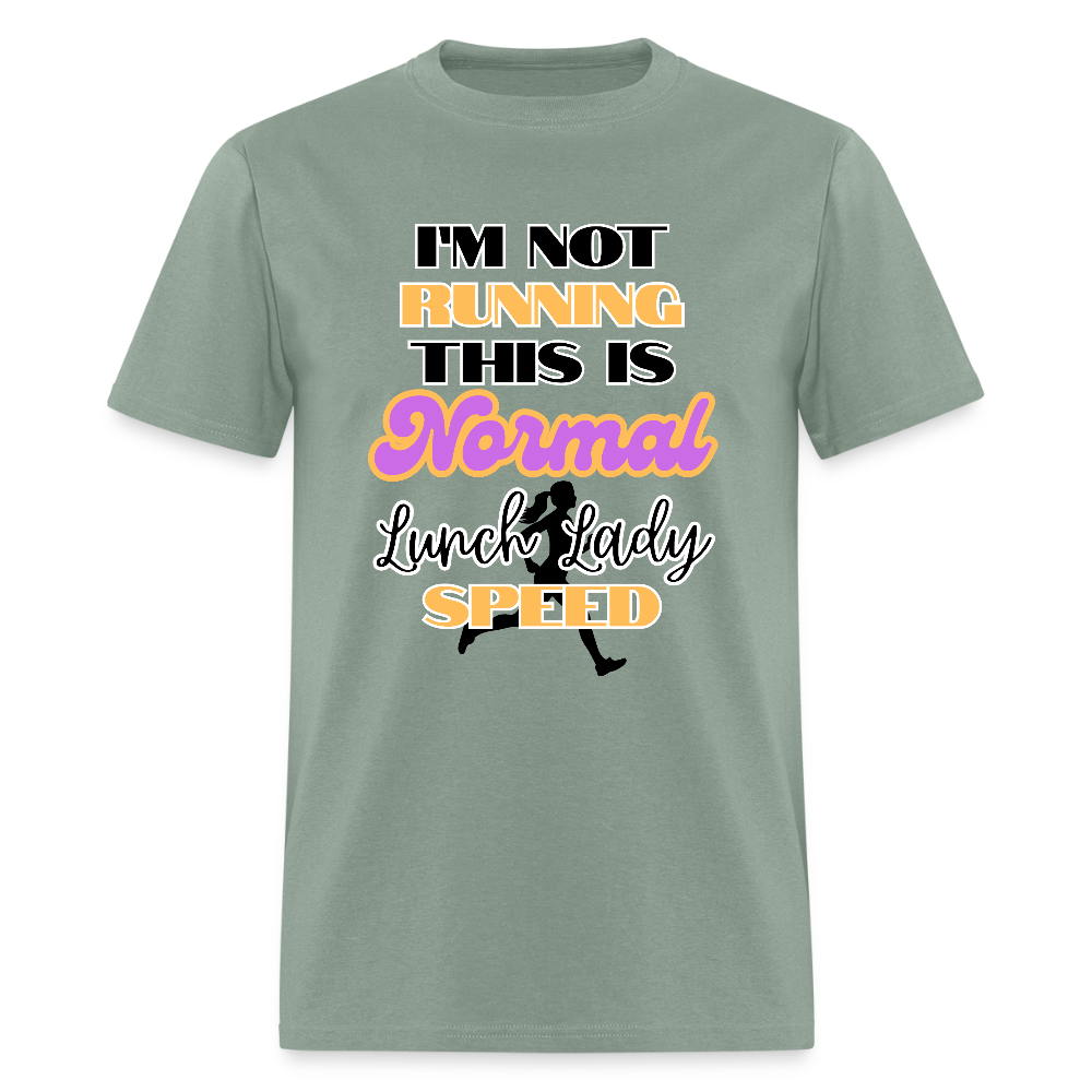 Normal Lunch Lady Speed Classic T-Shirt - sage