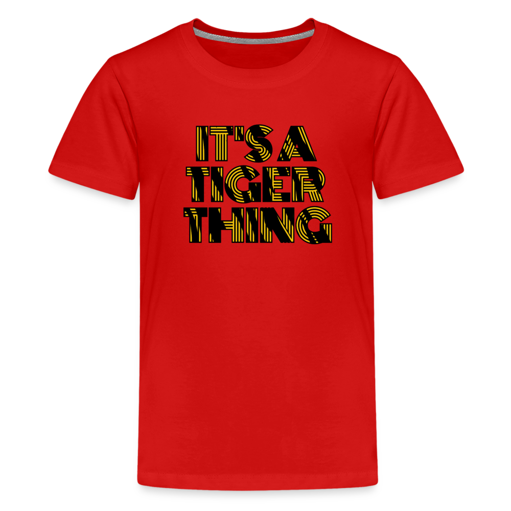 It's A Tiger Thing Kids T-Shirt - red