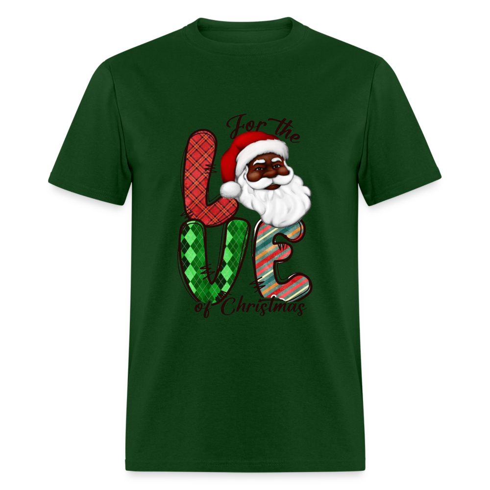Love of Christmas! Unisex Classic T-Shirt - forest green