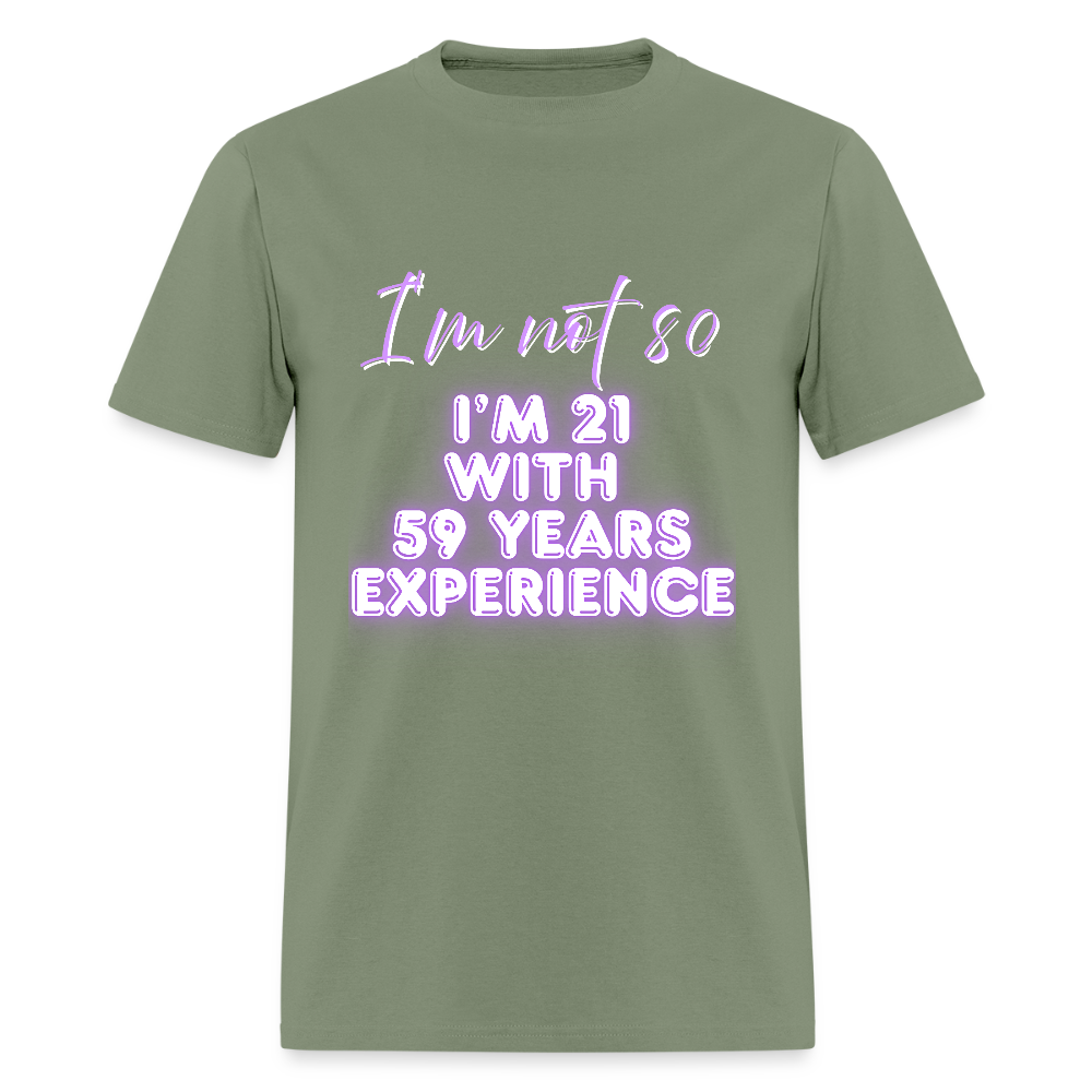 I'm not 80 Classic T-Shirt - military green