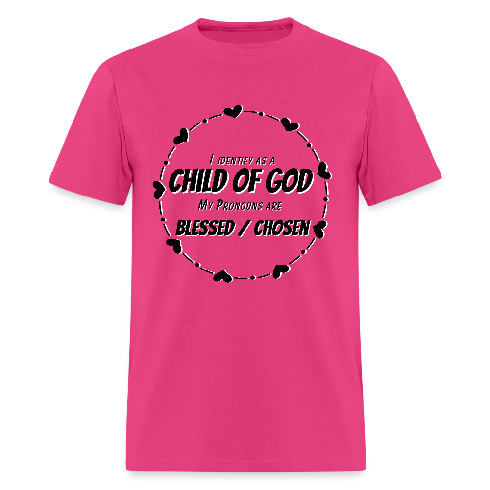 Identify as a Child of God Classic T-Shirt - fuchsia