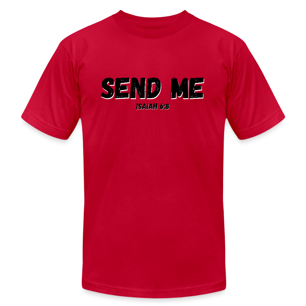 Send Me Unisex Jersey T-Shirt by Bella + Canvas - red
