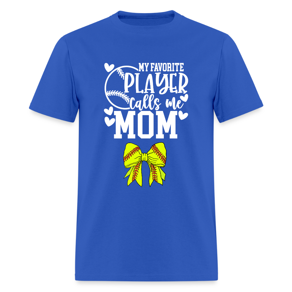 Fav Player Calls Me Mom Softball Bow Classic T-Shirt - royal blue