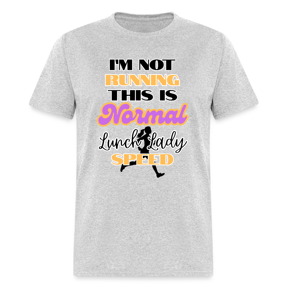 Normal Lunch Lady Speed Classic T-Shirt - heather gray