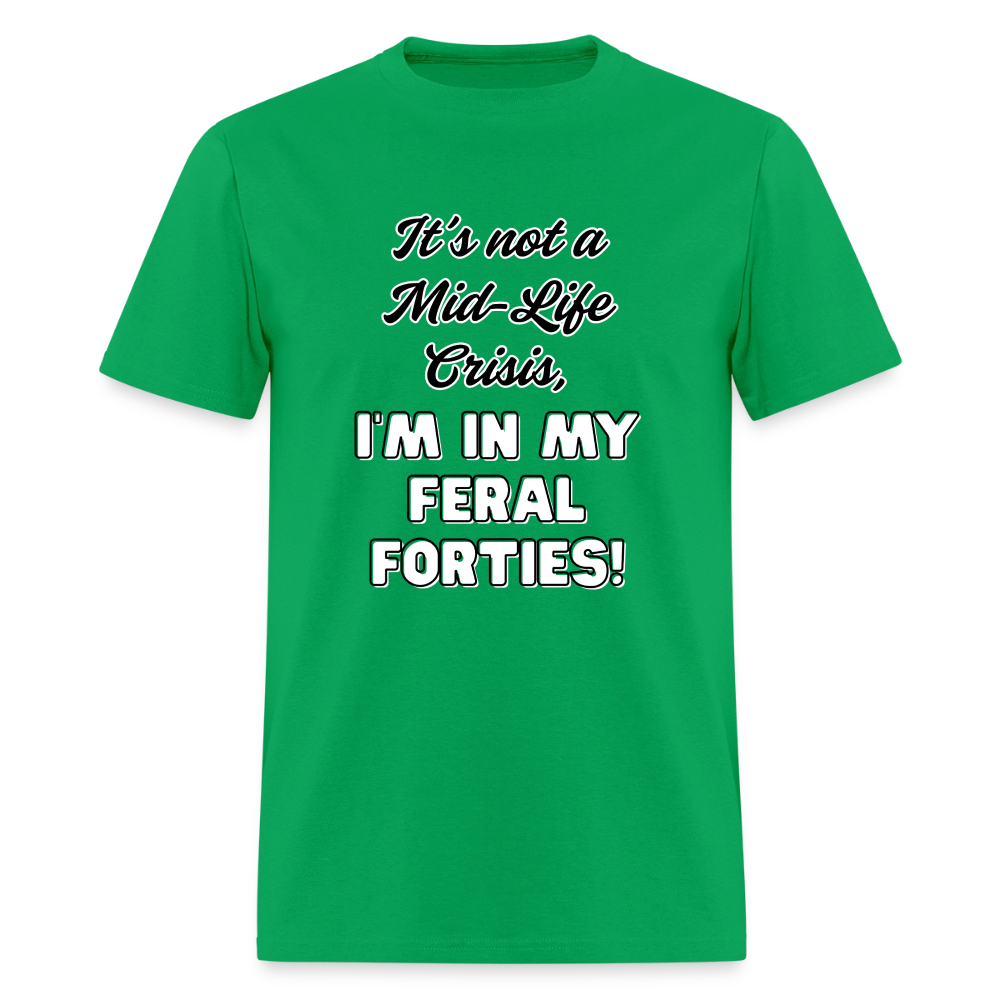 Feral Forties! T-Shirt | GILDAN 5000 - bright green