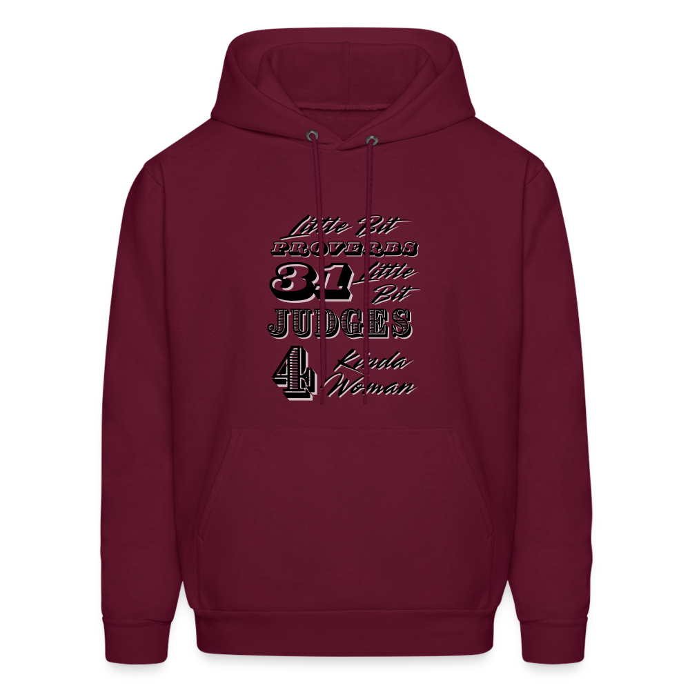 Proverbs 31 and Judges4 Woman Hoodie - burgundy