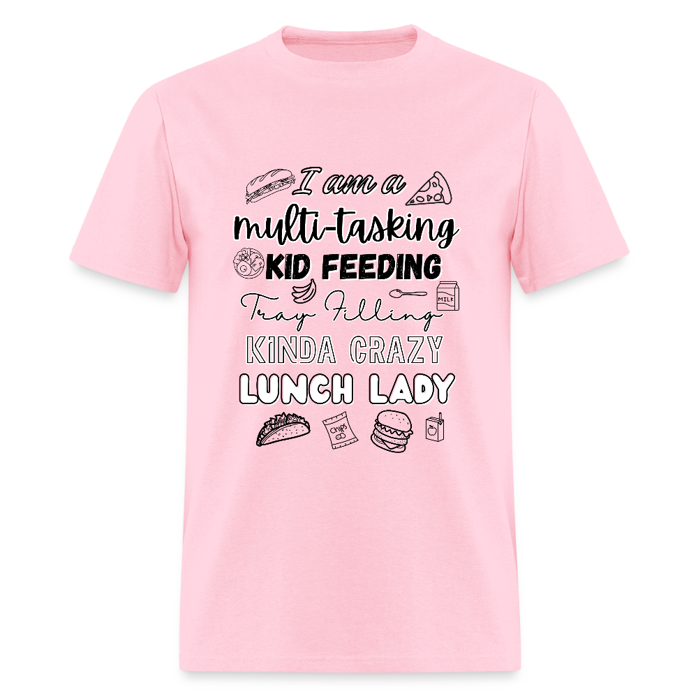 Crazy Lunch Lady T-Shirt | GILDAN 5000 - pink