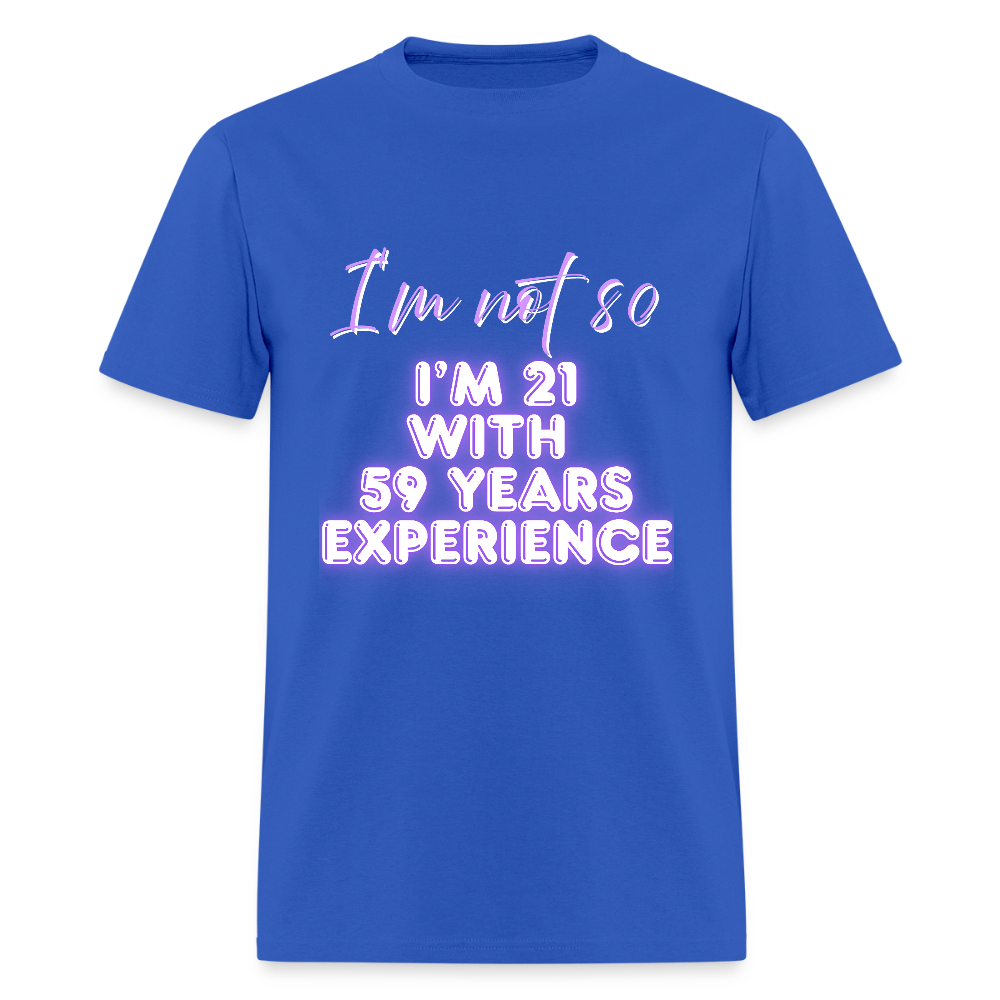I'm not 80 Classic T-Shirt - royal blue