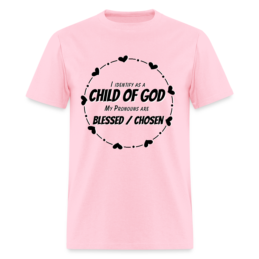 Identify as a Child of God Classic T-Shirt - pink