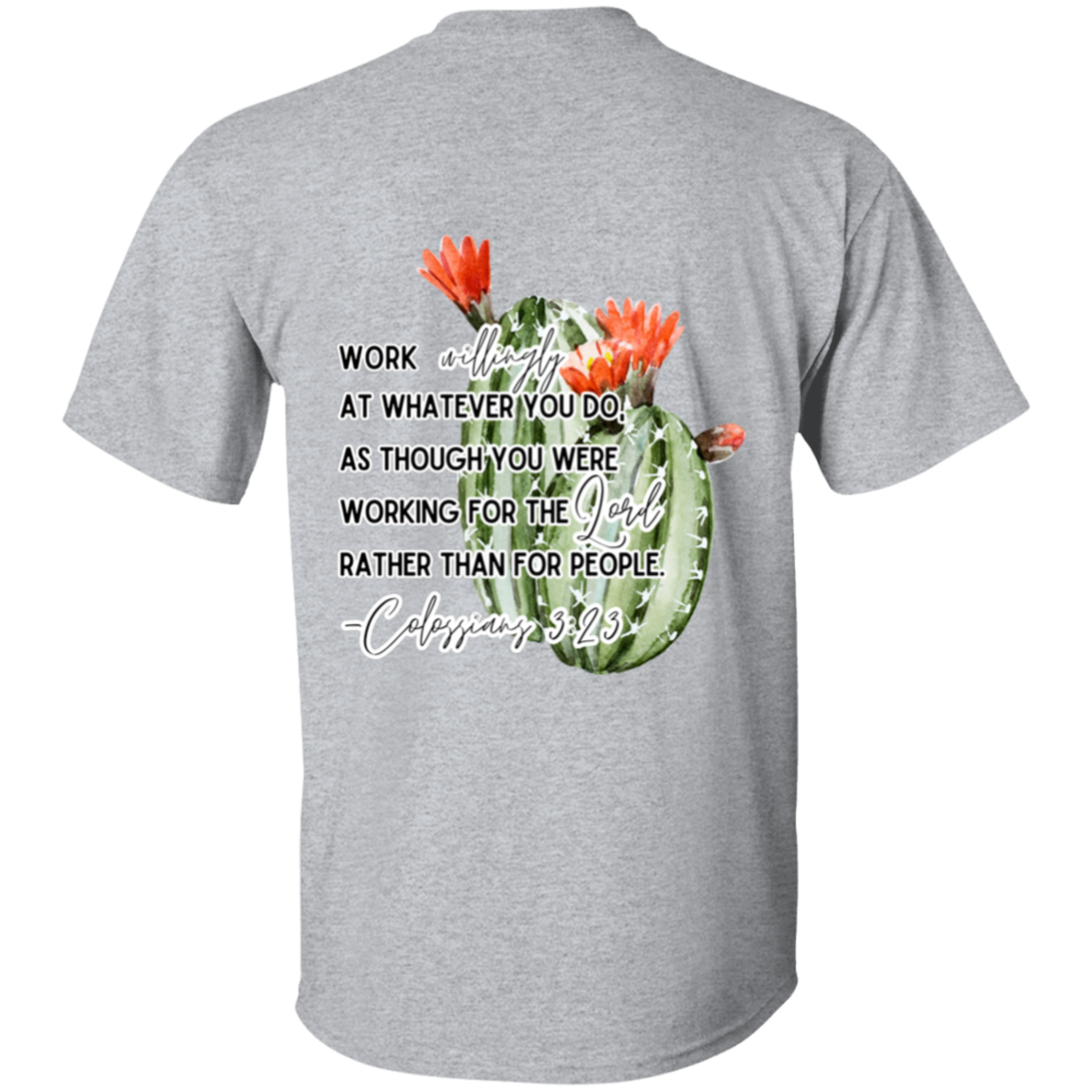 Colossians 3:23 red 5.3 oz. T-Shirt