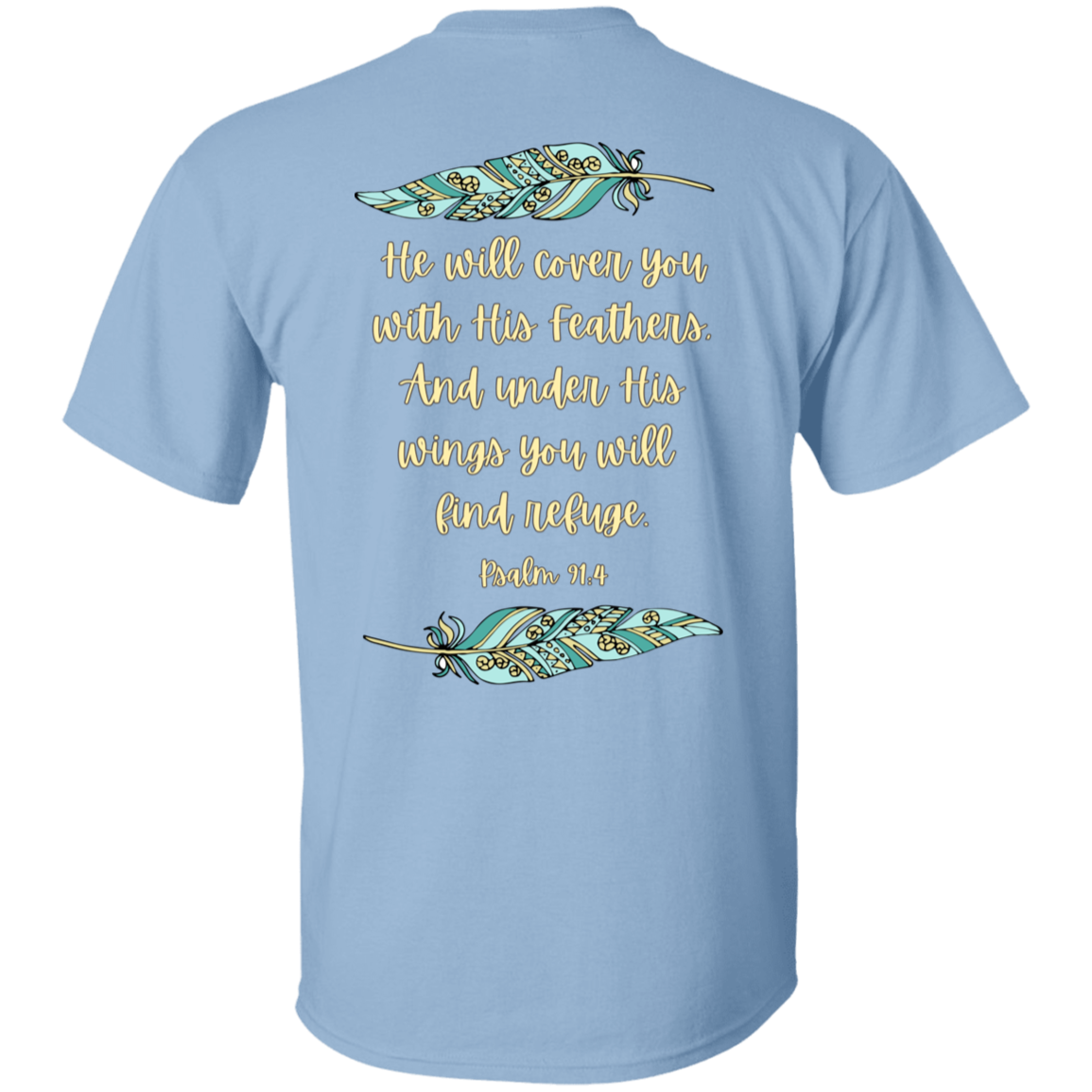 Psalm 91:4 T&Y 5.3 oz. T-Shirt