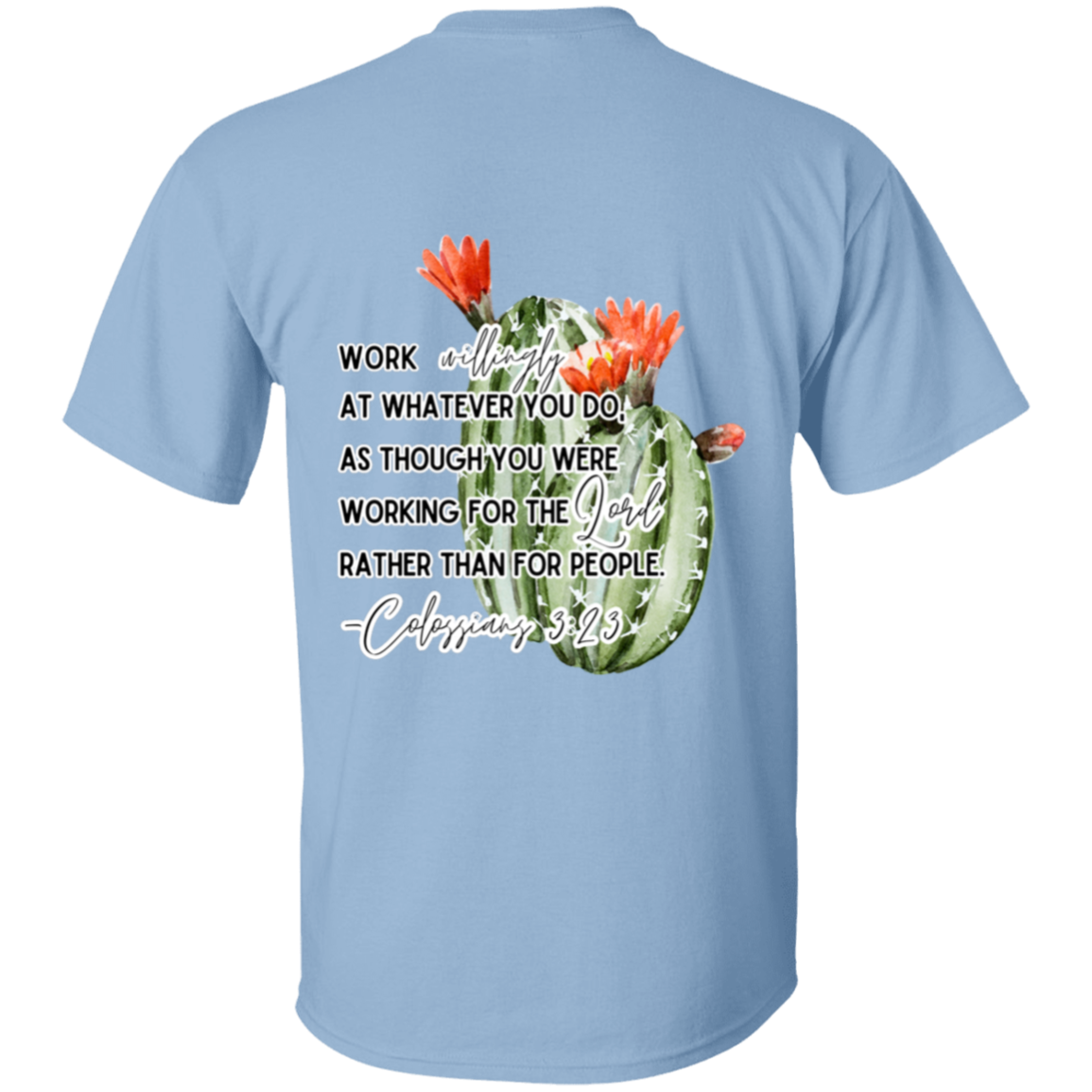 Colossians 3:23 red 5.3 oz. T-Shirt