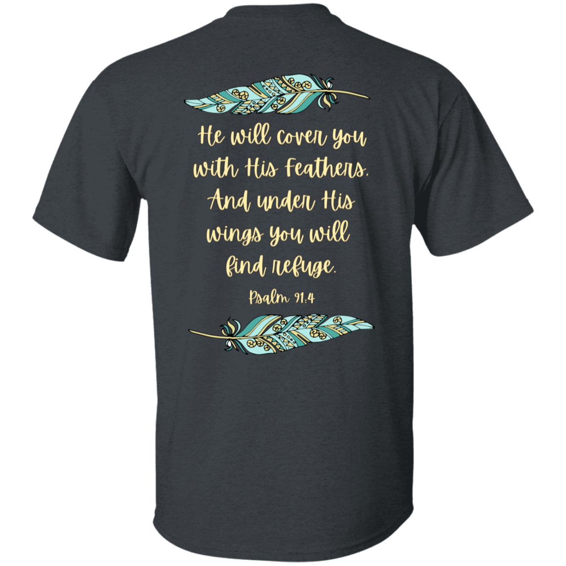 Psalm 91:4 T&Y 5.3 oz. T-Shirt