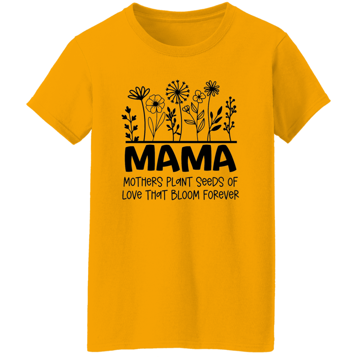MAMA Seeds of Love- Ladies' 5.3 oz. T-Shirt