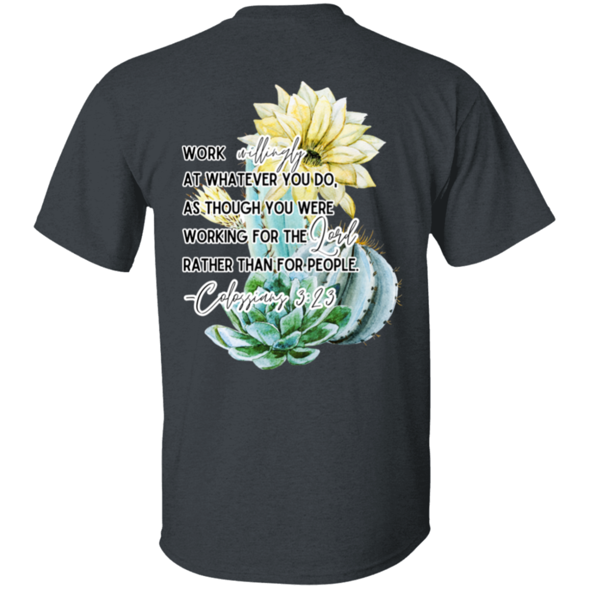 Colossians 3:23 yellow 5.3 oz. T-Shirt