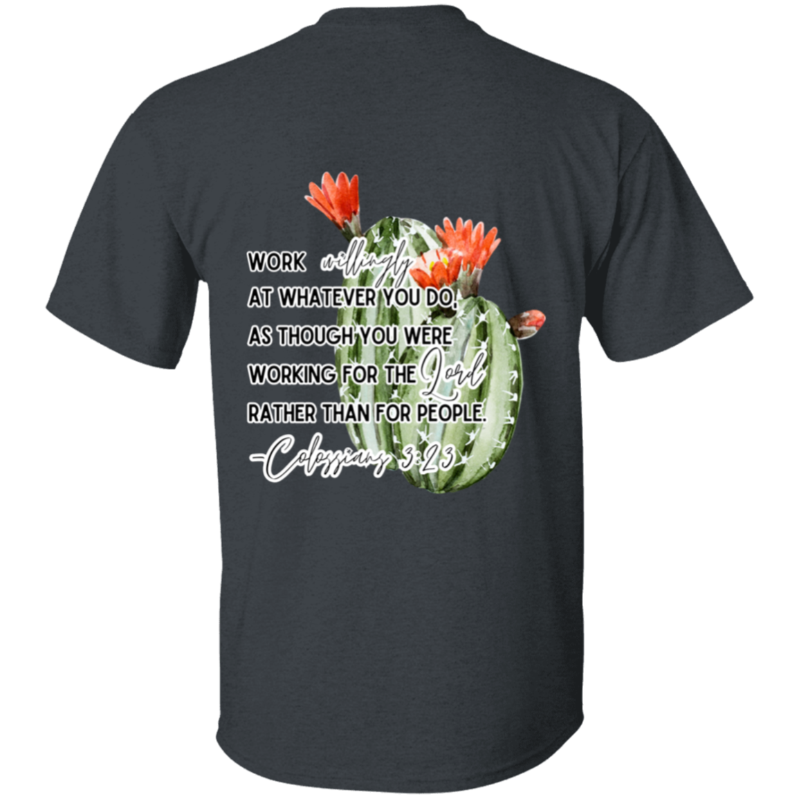 Colossians 3:23 red 5.3 oz. T-Shirt