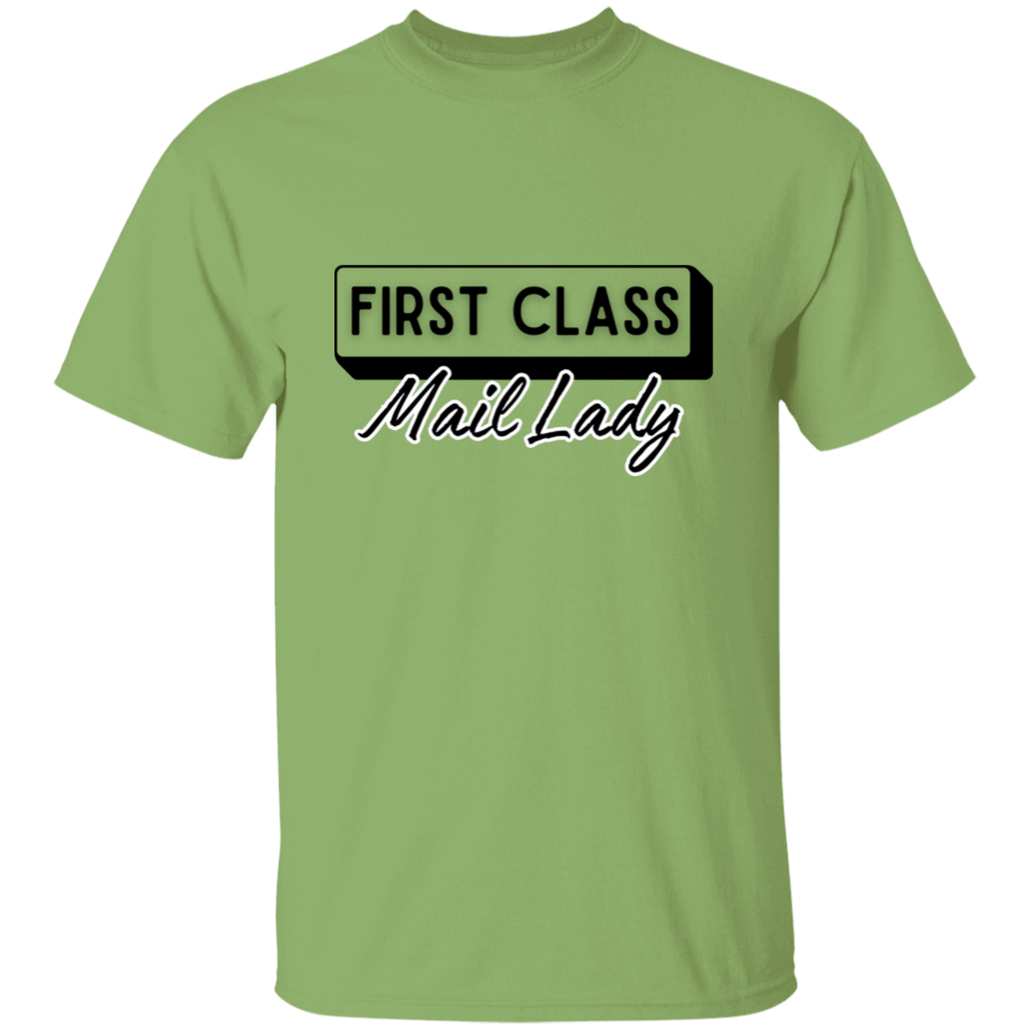 First Class Mail Lady 5.3 oz. T-Shirt