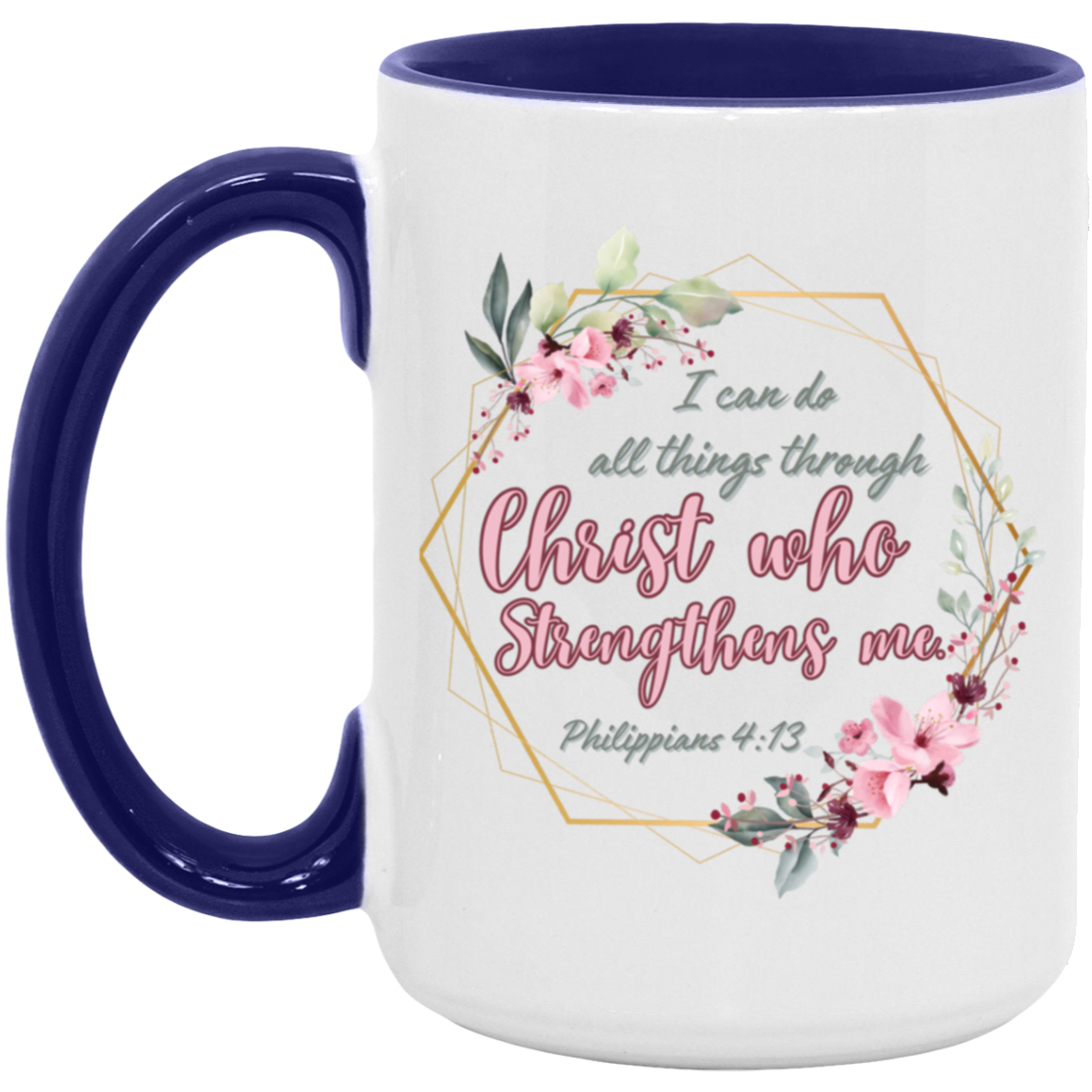 Philippians 4:13 15oz Accent Mug