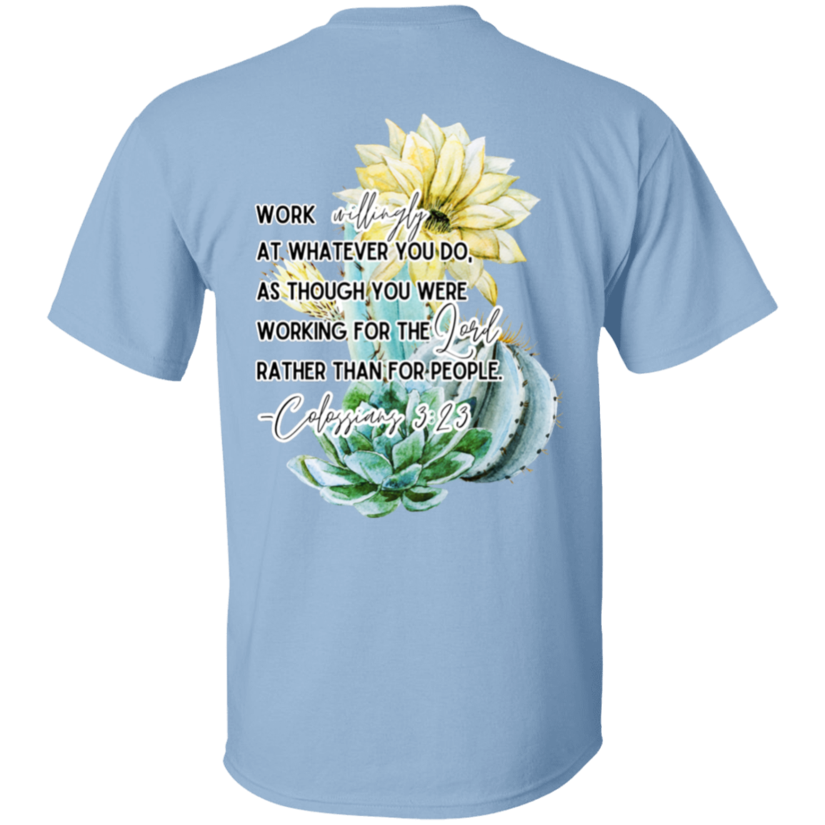 Colossians 3:23 yellow 5.3 oz. T-Shirt