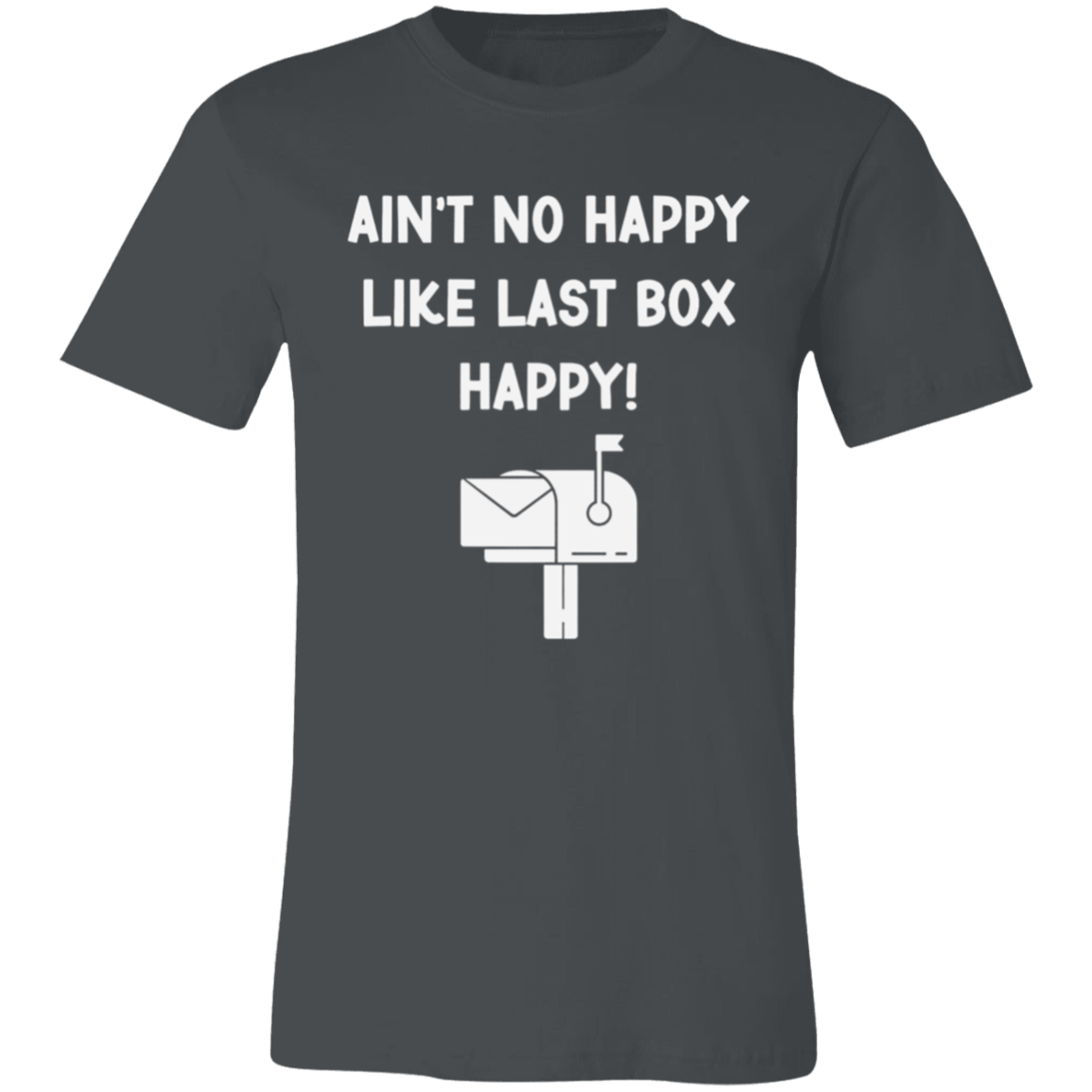 Last Box Happy Unisex Jersey Short-Sleeve T-Shirt