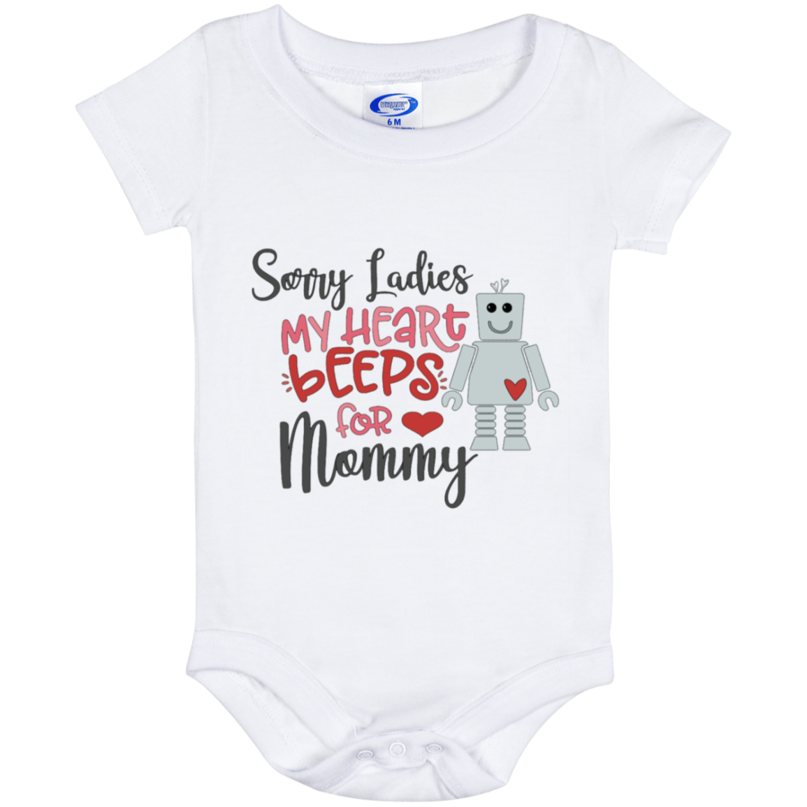 My Heart Beeps for Mommy- Baby Onesie 6 Month