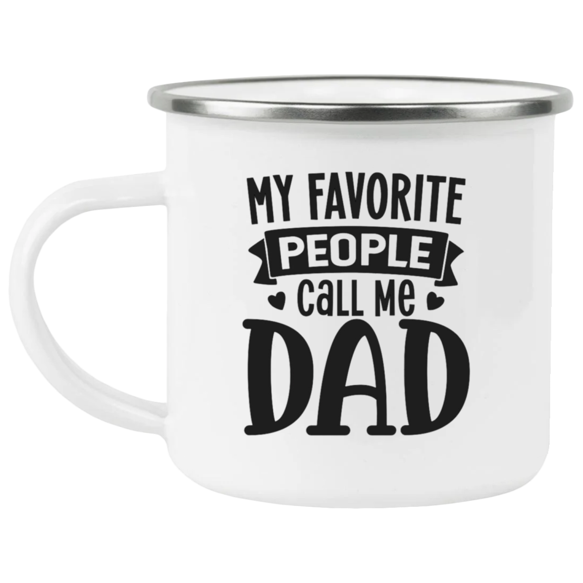 Dad Fav People Enamel Camping Mug