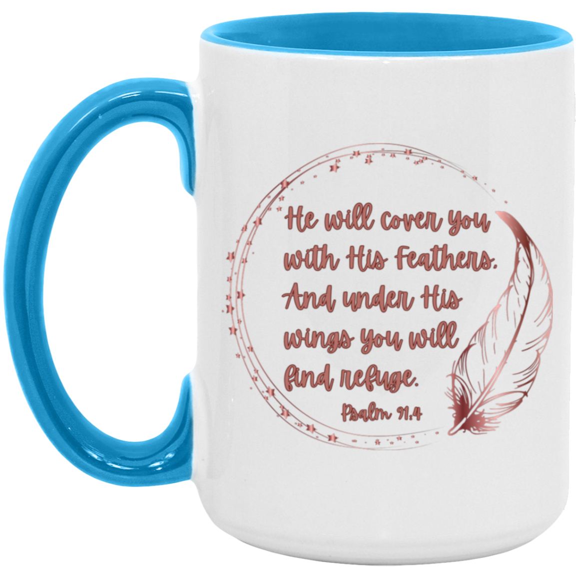 Psalm 91:4 mauve 15oz. Accent Mug