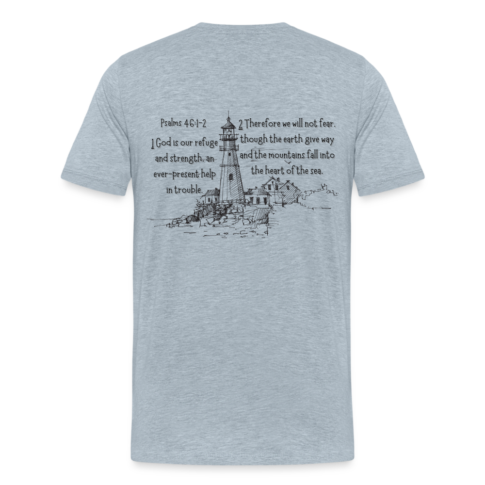 Psalms 46:1-2 T-Shirt - heather ice blue