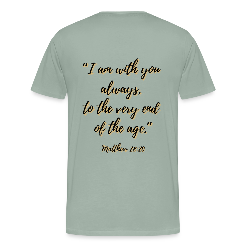 Matt 28:20 T-Shirt - steel green