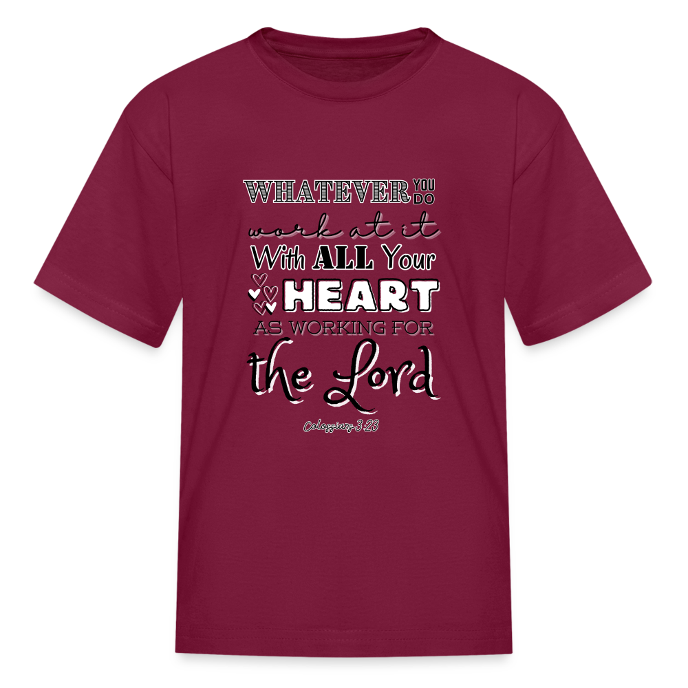 Col 3:23 Kids' T-Shirt - burgundy